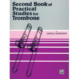 Practical Studies for Trombone, Book II G. BORDNER